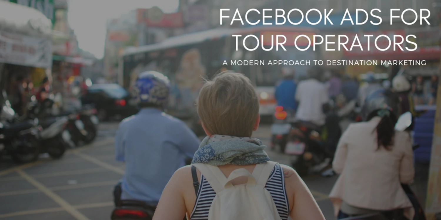 Facebook Ads for Tour Operators